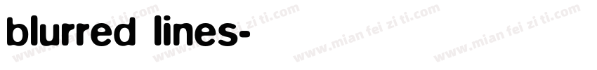 blurred lines字体转换